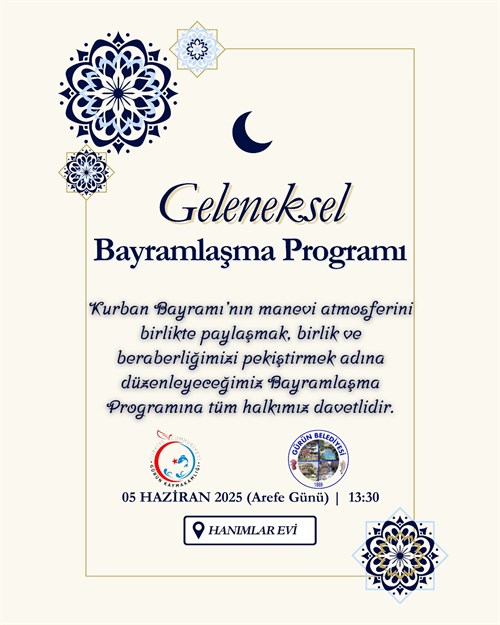 Geleneksel Bayramlaşma Programımıza tüm halkımız davetlidir!